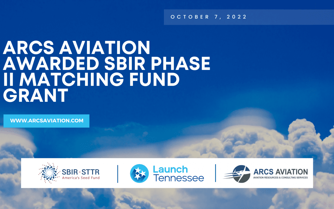 ARCS Aviation Awarded SBIR Phase II Matching Fund Grant